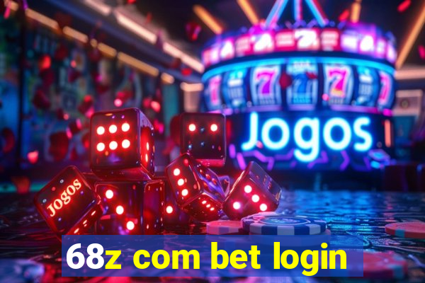 68z com bet login